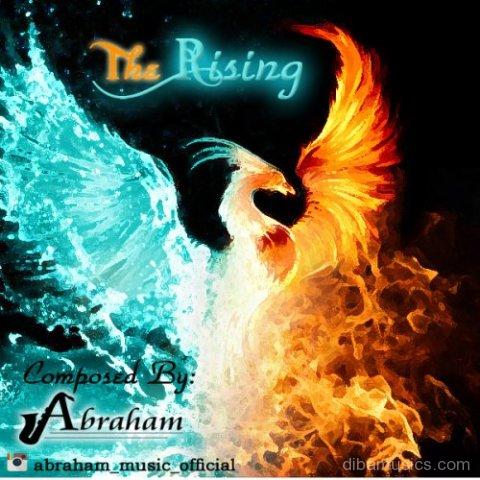 دانلود آهنگ جدید آبراهام به نام The Rising