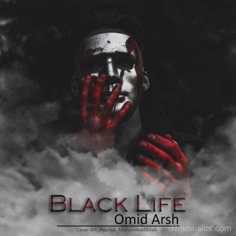 دانلود آهنگ جدید امید عرش به نام Black Life