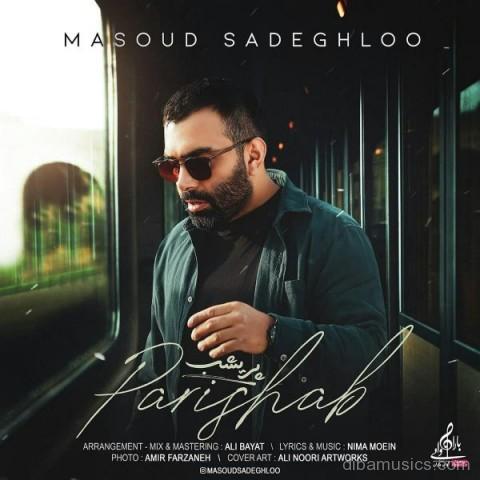 دانلود آهنگ جدید مسعود صادقلو به نام پریشب