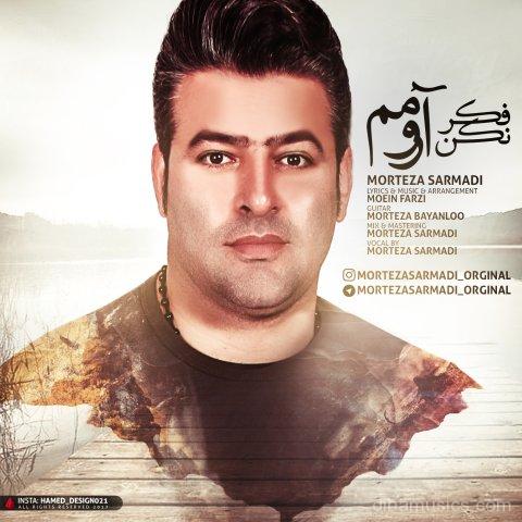 آهنگ مرتضی سرمدی به نام فکر نکن آرومم