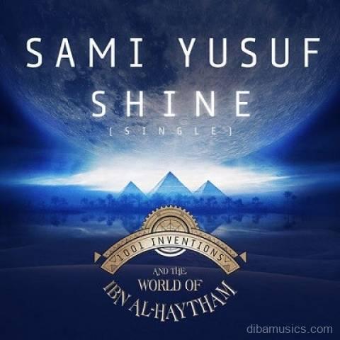 آهنگ سامی یوسف به نام Shine