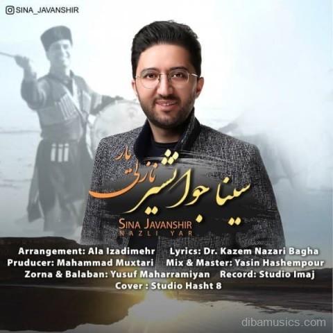 آهنگ سینا جوانشیر به نام نازلی یار