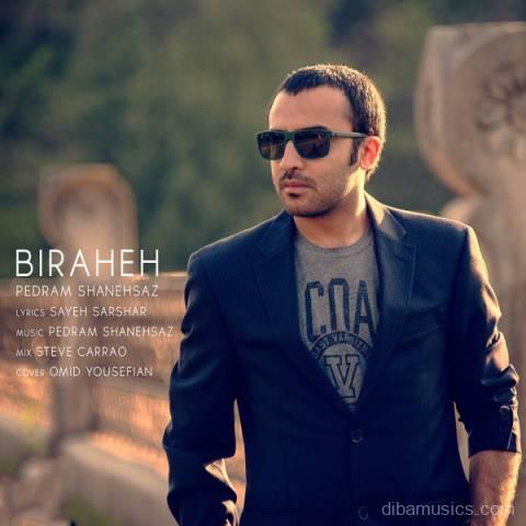 آهنگ پدرام شانه ساز به نام بیراهه
