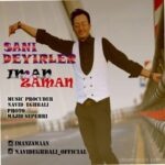 دانلود آهنگ ایمان زمان سنی دیلر متن ترانه کیفیت عالی