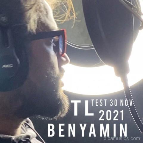 آهنگ بنیامین بهادری به نام TL Test 30 Nov 2021