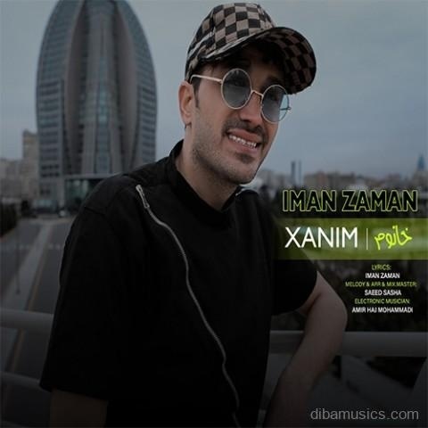 آهنگ ایمان زمان به نام خانوم