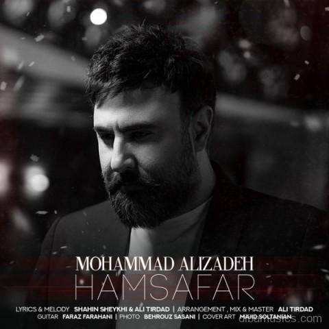 آهنگ محمد علیزاده به نام همسفر