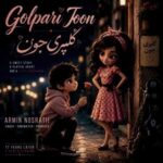 دانلود آهنگ آرمین نصرتی گل پری جون (ورژن جدید)